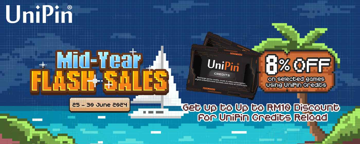 Chill With UniPin Mid Year Sales, 8% Discount On Selected Games! (MY)
